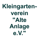 Kleingartenverein "Alte Anlage e.V."